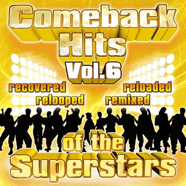 Comeback Hits Of The Superstars Vol. 6_iTunes Album 2010_Artwork_500px.jpg